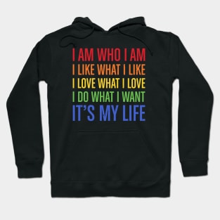 I am who I am Hoodie